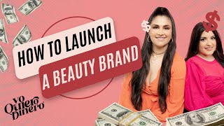 How to Launch a Successful Beauty Brand, with Leslie Valdivia