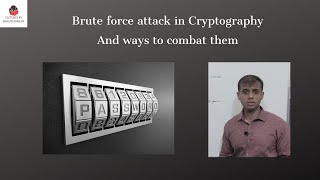 Brute force attack in Cryptography and methods to defend brute force attack| Cryptography