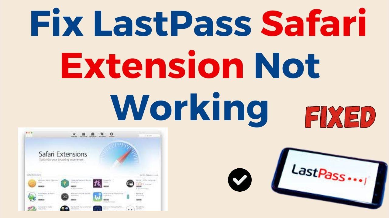 lastpass extension not showing in safari