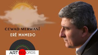 Cewad Merwanî - Erê Mamedo ( © Art Records) Resimi