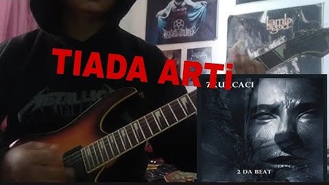7 kurcaci - Tiada arti (GITAR  COVER )