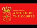 Anthem of Navarre - Anthem of the Courts