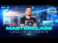 Masterclass de casa inteligente  dia 01