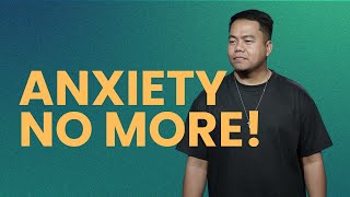 Anxiety No More | Stephen Prado