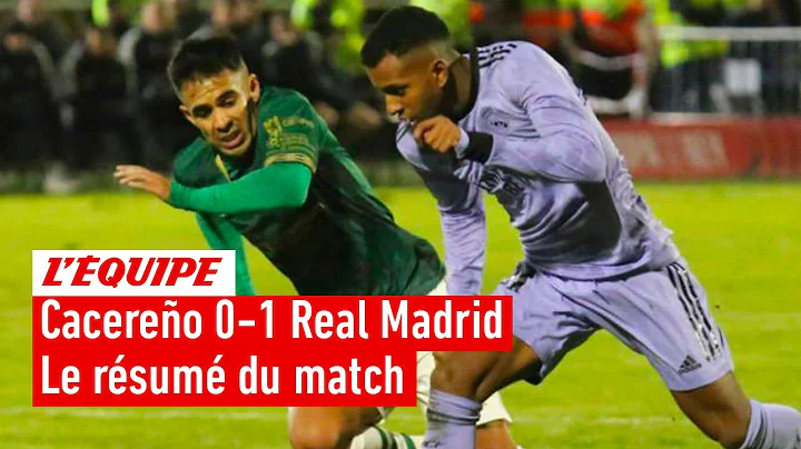 Cacereo 0-1 Real Madrid : Le rsum du 16e de finale...