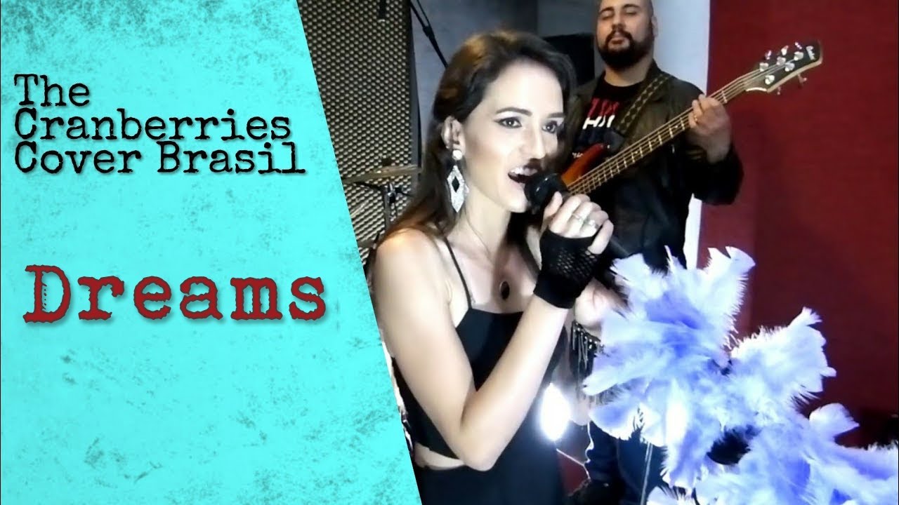 Dreams The Cranberries Cover Brasil YouTube