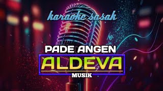 Download Lagu KARAOKE PADE ANGEN VERSI ALDEVA MUSIK KARAOKE SASAK TERBARU MP3 Download Lagu KARAOKE PADE ANGEN VERSI ALDEVA MUSIK KARAOKE SASAK TERBARU MP3