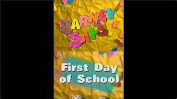 First Day of School (Barney Says Segment)