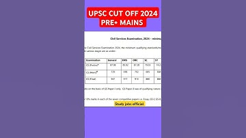 UPSC CUT OFF 2024| UPSC PRE/MAINS CUT OFF 2024| IAS CUT OFF 2024#shorts #ias #upsc  #motivation