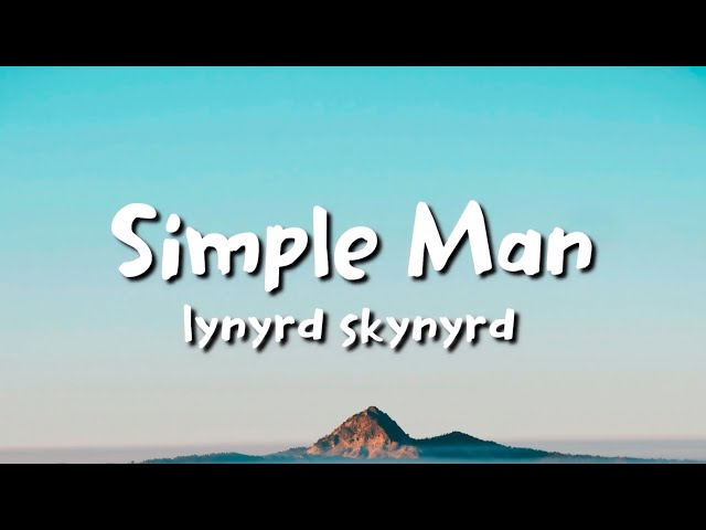 Lynyrd Skynyrd - Simple Man (lyrics) class=