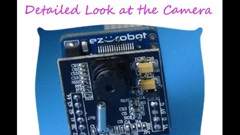 Ez-robot Detailed look at Camera