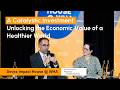 A Catalystic Investment Unlocking the Economic Value of a Healthier World