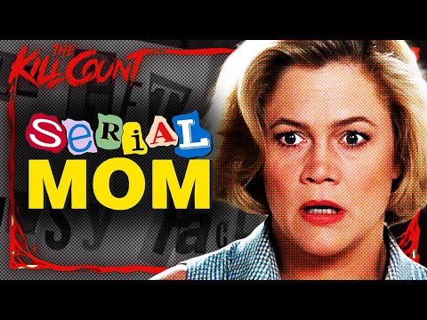 Serial Mom (1994) KILL COUNT