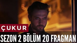 Çukur 2. Sezon 20. Bölüm 1 Fragman