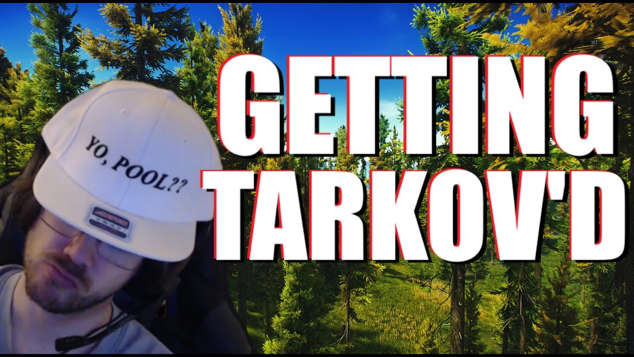 Getting Tarkov'd, in Tarkov