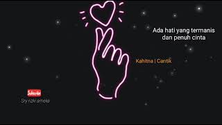 Story wa kahitna-cantik