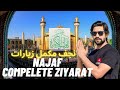 Najaf complete ziyarat  travelling in najaf iraq  shrine of imam ali as najaf iraq journey