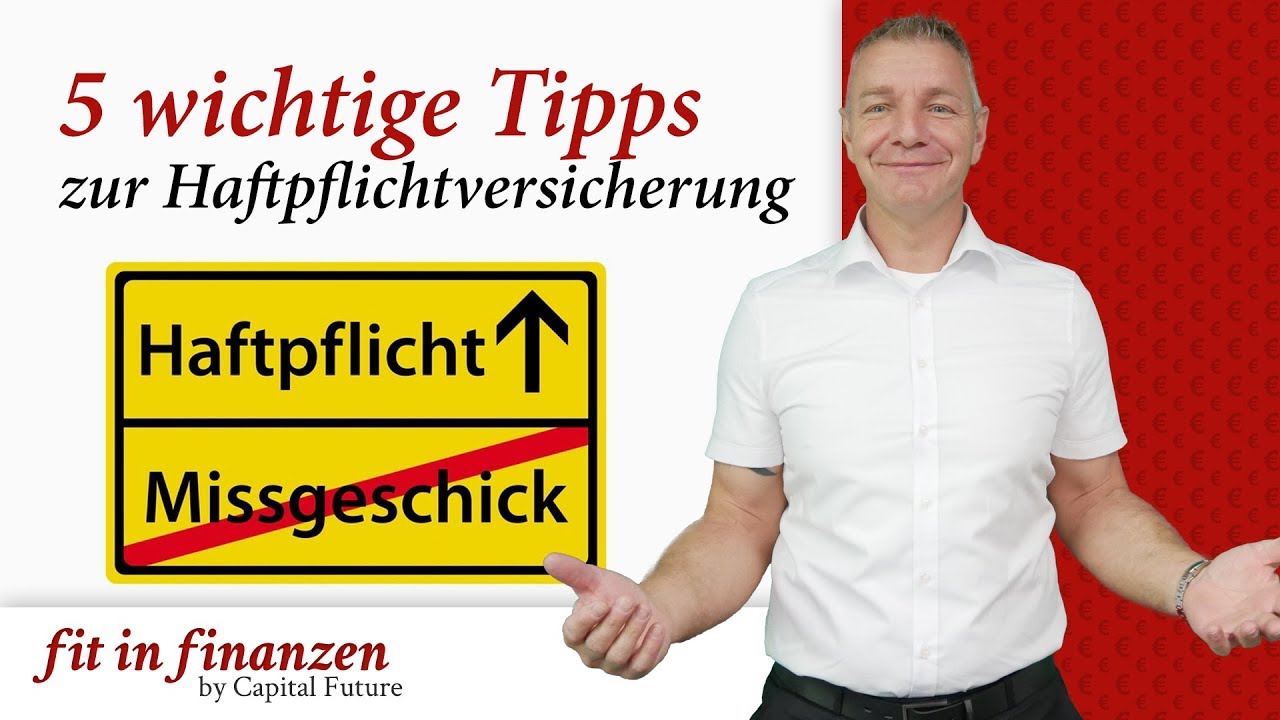5 wichtige Tipps zur Haftpflichtversicherung - YouTube