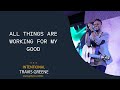 Travis greene  intentional lyrics  gm lyrics media