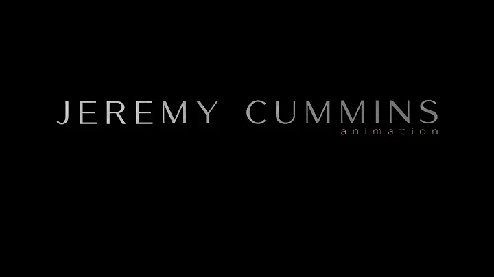JEREMY CUMMINS ANIMATION DEMO REEL 2022
