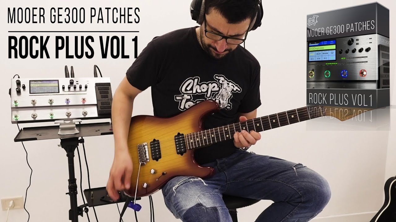 Mooer GE300 / GE300 Lite Patches Rock Plus vol1 Playthrough (MNRS Amp Profiles) YouTube