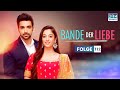 Bande Der Liebe Folge 112 KALEEREIN Serie Auf Deutsch GR1X 