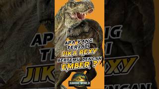 Apa yang terjadi jika Rexy Bertemu Dengan Ember ?