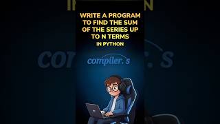 Python Program to Find Sum of Series up to N Terms