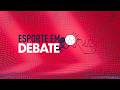🔴 ESPORTE EM DEBATE - BANDEIRANTES CAMPINAS - CANAL OFICIAL - 27/05/2026