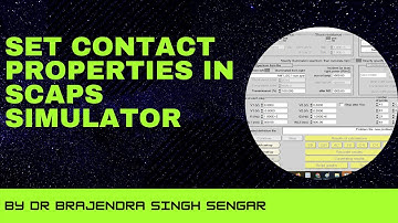 How To Set Contact Properties In SCAPS Simulator