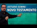 Panorama do Novo Testamento - Estudo Bíblico e Teológico - Aula sobre o Novo Testamento