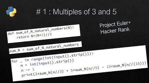 Python solution: Hacker Rank - Project Euler #1  - Multiples of 3 and 5