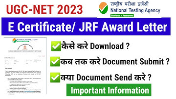 Ugc Net 2023 : UGC NET e-certificate 2022 | Last Date to Submit Ugc Net E Certificate Document । JRF