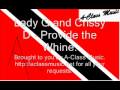 Capture de la vidéo Lady G And Crissy D - Provide The Whine