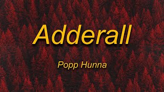 Popp Hunna - Adderall (Corvette Corvette) (Lyrics) "corvette, corvette, hop in the jet like that"