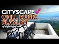 Chill music playlist coffee chill songs cityscape panoramic view