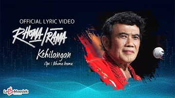 Rhoma Irama - Kehilangan (Official Lyric Video)