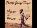 Peco feat fazer  pretty young things