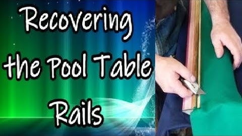Recovering the Pool Table Rails (Part 5 in the Pool Table series)