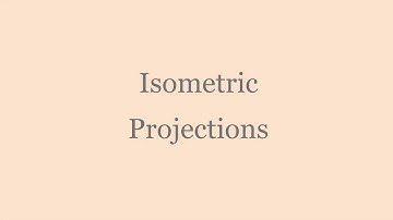 Isometric Projections   3