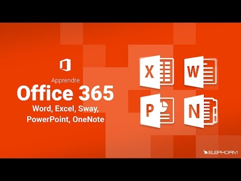 Tuto Office 365 - Word, Excel, PowerPoint, OneNote, Sway | Elephorm