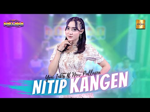 Yeni Inka ft New Pallapa - Nitip Kangen (Official Live Music)