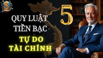5 Quy Luật Tiền Bạc Giúp Bạn Vượt Qua Giai Cấp Và Trở Nên Giàu Có, Từ Nghèo Đến Giàu Tự Do Tài Chính