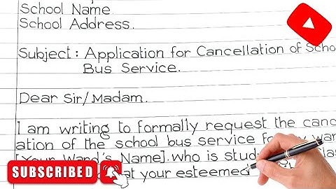 Application For Cancelation The School Bus Service।How To Write An Application।