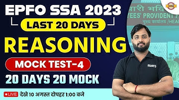 EPFO SSA 2023 || LAST 20 DAYS || REASONING || MOCK TEST-4 || 20 DAYS 20 MOCK || BY ALOK SIR