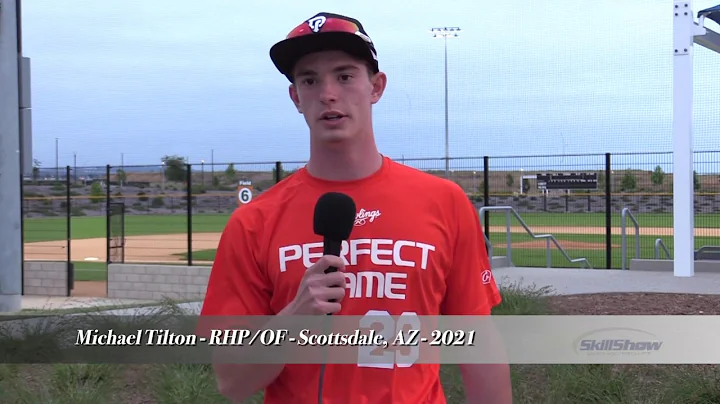 Michael Tilton - RHP/OF - Scottsdale, AZ - 2021