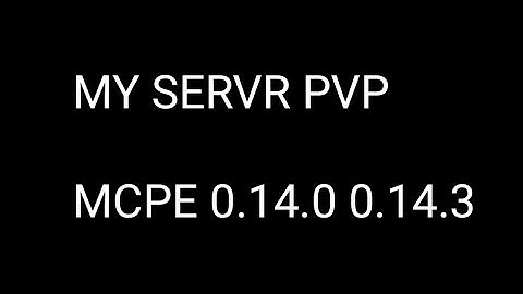 MINECRAFT McPe 0.14.x MY SERVER PVP WORK IM MCPE 0.14.0 0.14.3 BladeStone Paratice PvP