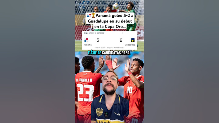 🇵🇦🏆Panamá goleó 5-2 a Guadalupe en su debut en la Copa Oro… #panama #guadalupe #copaoro