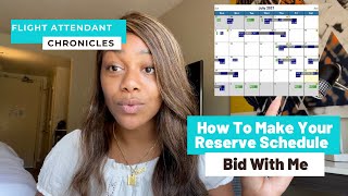 How To Make Your Reserve Schedule | Bid With Me | Flight Attendant Chronicles 2021