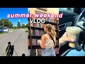 summer weekend vlog! book shopping, spending time with family, running errands, etc.